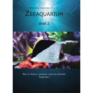 praktische-handleiding-voor-het-zeeaquarium-2-inzicht-inspiratie-vraag-en-antwoord-9789082101140