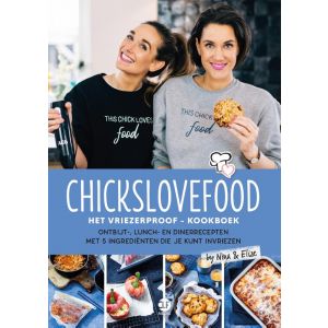 Chickslovefood: Het vriezerproof-kookboek