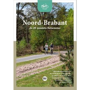 Fietsgids Noord-Brabant - De 25 mooiste fietsroutes