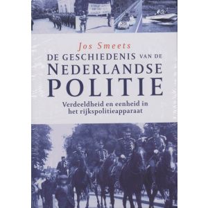 de-geschiedenis-van-de-nederlandse-politie-9789085064480