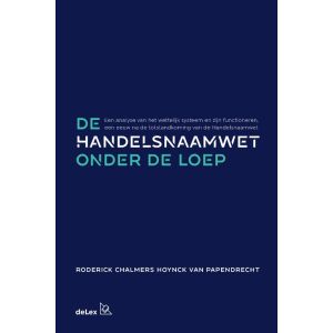 DE HANDELSNAAMWET ONDER DE LOEP