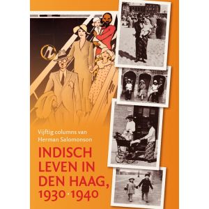 indisch-leven-in-den-haag-1930-1940-9789087047207