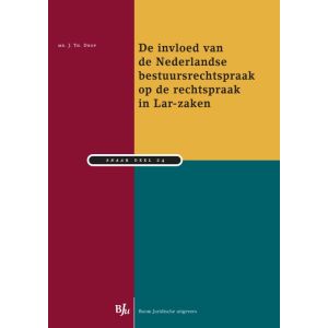 de-invloed-van-de-nederlandse-bestuursrechtspraak-op-de-rechtspraak-in-lar-zaken-9789089749123