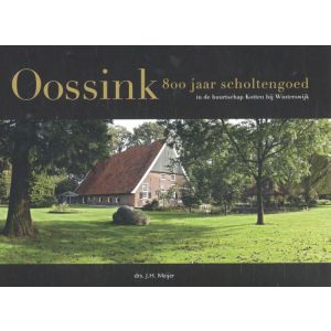 oossink-800-jaar-scholtengoed-9789090296395