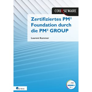 Kursunterlagen: Zertifiziertes PM² Foundation durch die PM² GROUP