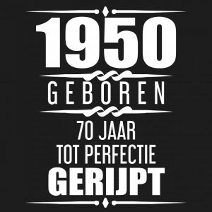 1950 Geboren 70 Jaar Tot Perfectie Gerijpt