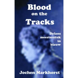 blood-on-the-tracks-9789402179682