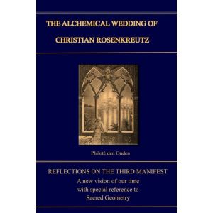 ALCHEMICAL WEDDING OF CHRISTIAN ROSENKREUTZ