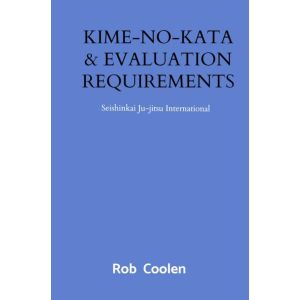 KIME-NO-KATA & EVALUATION REQUIREMENTS