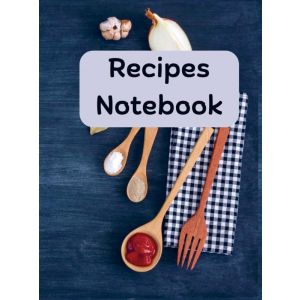 Rezept-Notizbuch: Rezeptbuch zum Eintragen der eigenen Rezepte, Rezeptnotizbuch