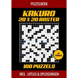 Kakuro 20x20 Raster - 100 Puzzels - Incl. Uitleg en Oplossingen