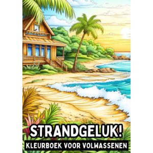Kleurboek voor Volwassenen - Strandgeluk!