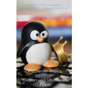 Die Bedeutung von Webservern und die Wahl zwischen Debian und Ubuntu
