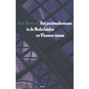 het-postmodernisme-in-de-nederlandse-en-vlaamse-roman-9789460042416