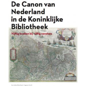 de-canon-van-nederland-in-de-koninklijke-bibliotheek-9789460043949