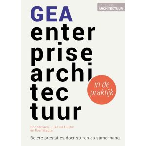 GEA enterprisearchitectuur in de praktijk