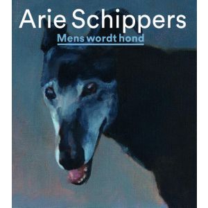 arie-schippers-mens-wordt-hond-9789462622302