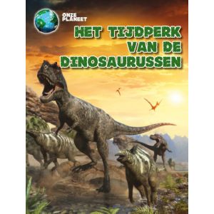 het-tijdperk-van-de-dinosaurussen-9789463412131