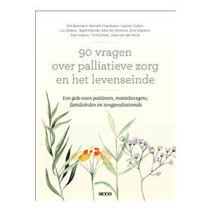 90 vragen over palliatieve zorg en het levenseinde