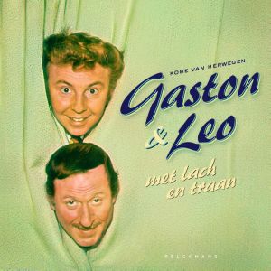 Gaston & Leo met lach en traan