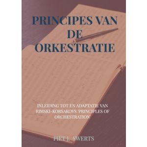 PRINCIPES VAN DE ORKESTRATIE