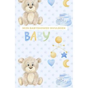 Mijn Babyshower Invulboek   Ook geschikt als Babyshower Gastenboek