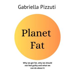 PLANET FAT