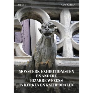 monsters-exhibitionisten-en-andere-bizarre-wezens-in-kerken-en-kathedralen-9789464871029
