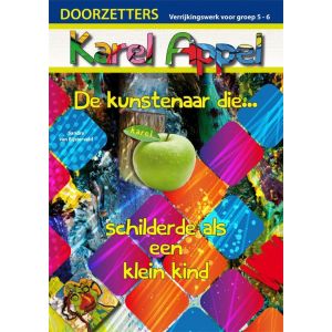 Karel Appel, de kunstenaar die... schilderde als een klein kind