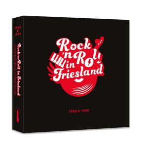 Rock-‘n-roll in Friesland 1960-1999