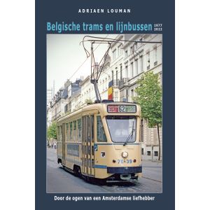 belgische-trams-en-lijnbussen-1977-2022-9789492040657