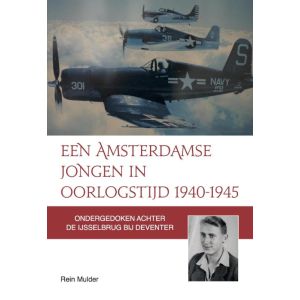 een-amsterdamse-jongen-in-oorlogstijd-1940-1945-9789492055279