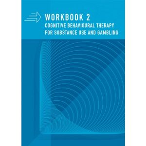 Workbook 2 CBT for substance use and gambling