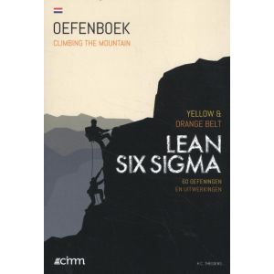 Lean Six Sigma Yellow & Orange Belt - Oefenboek