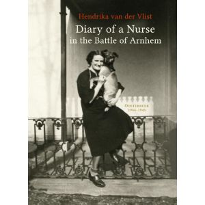 Diary of a Nurse in the Battle of Ar nhem