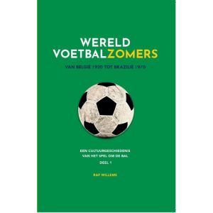 wereldvoetbalzomers-van-belgië-1920-tot-brazilië-1970-9789492419446
