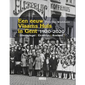 Een eeuw Vlaams Huis in Gent