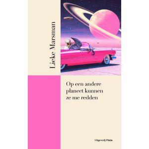 Op een andere planeet kunnen ze me redden
