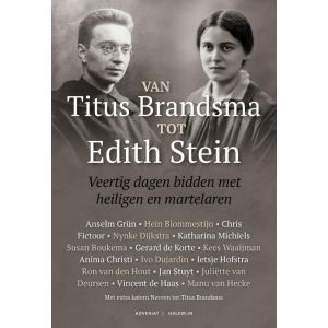 Van Titus Brandsma tot Edith Stein