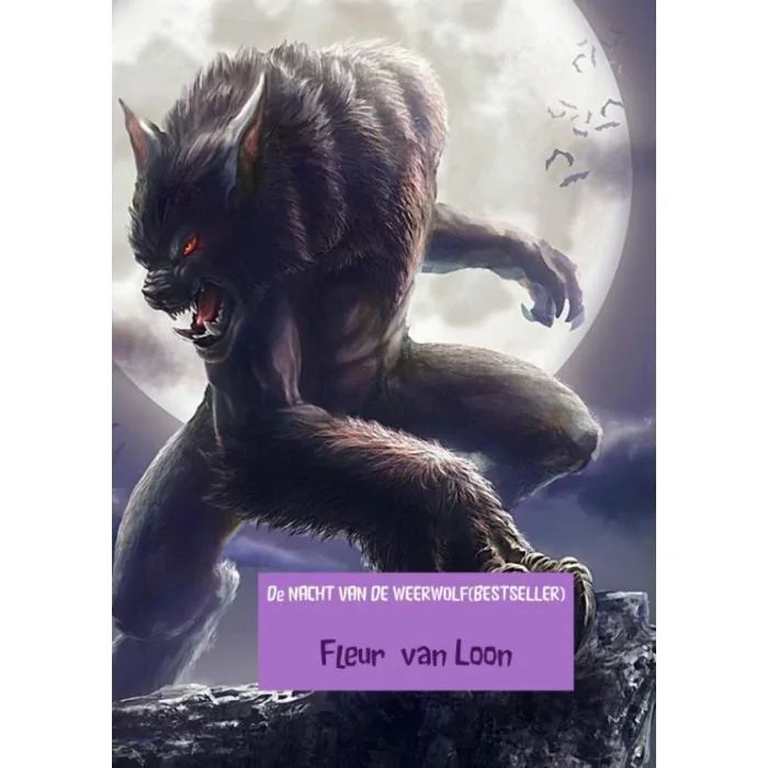De nacht van de weerwolf | Fleur van Loon | Boeken, image size:700x700
