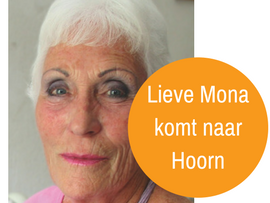 Lieve Mona komt naar Hoorn