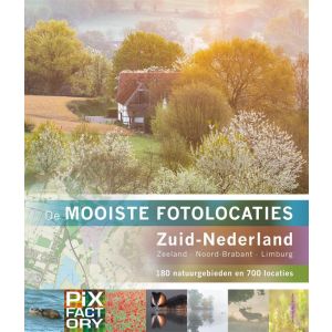 De mooiste fotolocaties: Zuid-Nederland